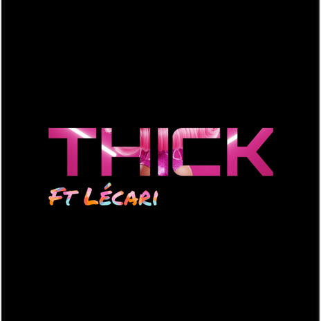 Thick ft. Lécari cover art