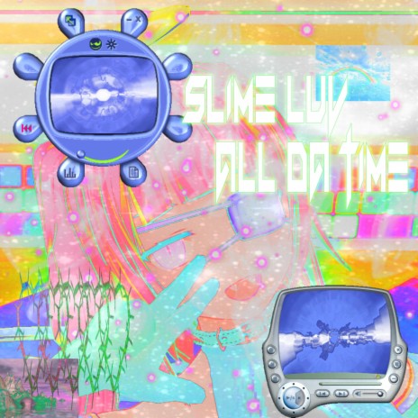 SLIME LUV ALL DA TIME cover art