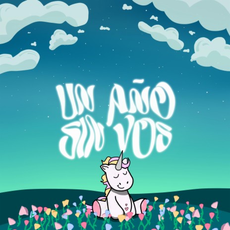 UN AÑO SIN VOS:) cover art