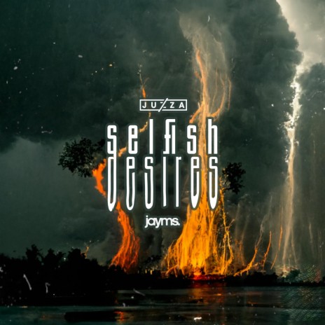 Selfish Desires ft. Jayms cover art