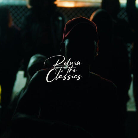 Return to the classics ft. Efereas, Tnk & Krxdo Zkillz cover art