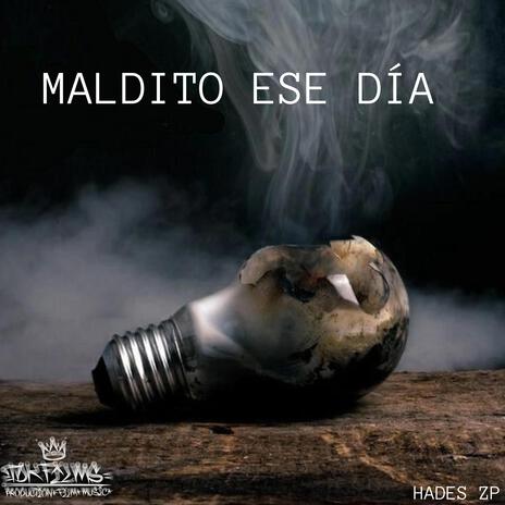 Maldito Ese Día