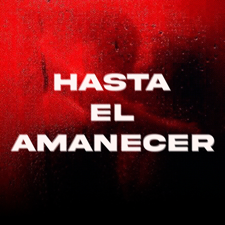 Hasta El Amanecer ft. Único Música cover art