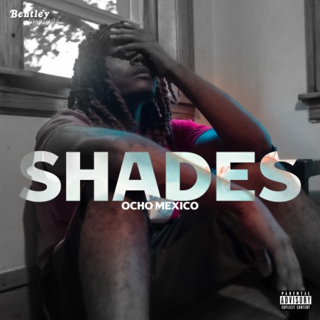 Shades