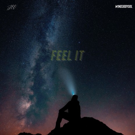 FEEL IT ft. M1ND3ODYSOL cover art