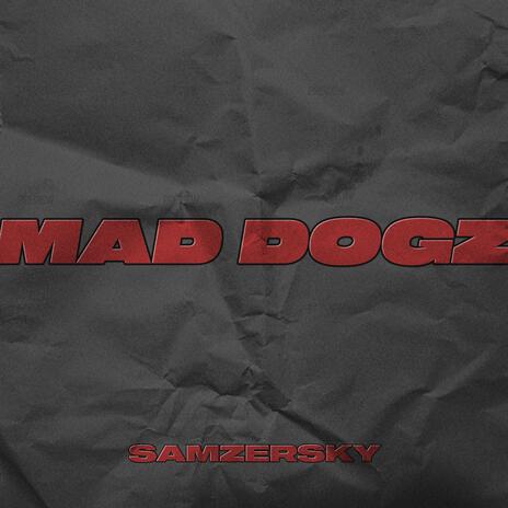 MAD DOGZ cover art
