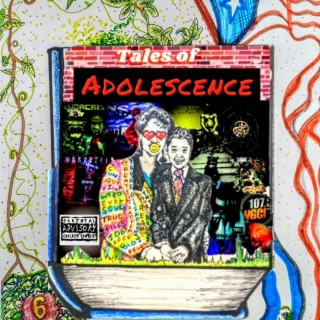Tales of Adolescence