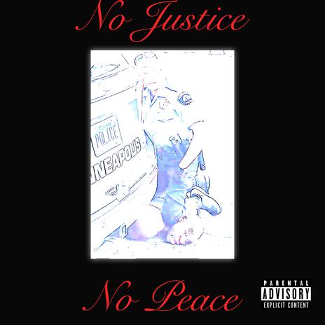 No Justice No Peace cover art