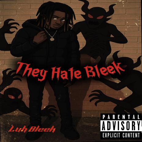 They Hate Bleek cover art