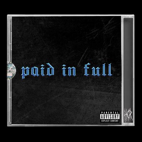 paid in full. ft. FR0ZEN & J10 cover art