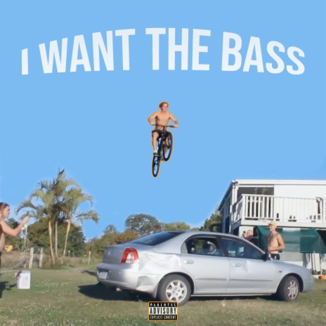I Want the Bass cover art