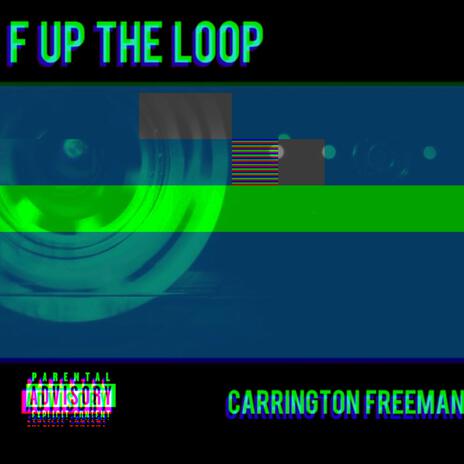 F UP THE LOOP cover art