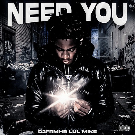 NEED YOU ft. Lul Mike cover art