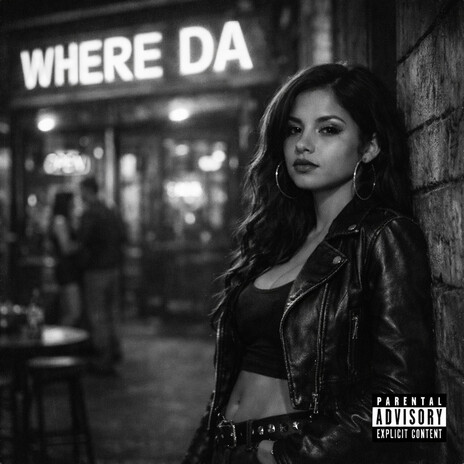Where da..