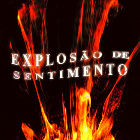 Explosão de Sentimentos ft. Yung HBK cover art