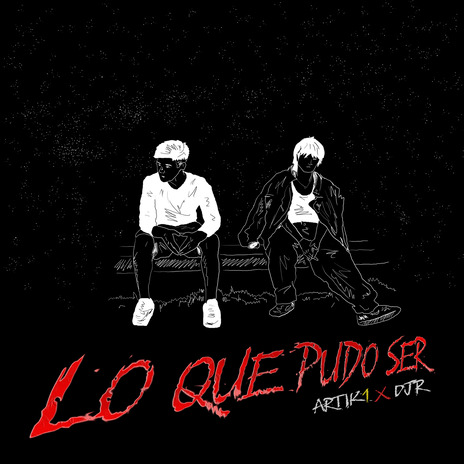 Lo Que Pudo Ser ft. Djr cover art