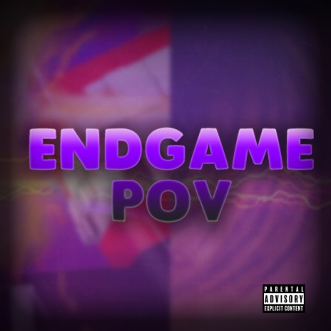 Endgame Pov