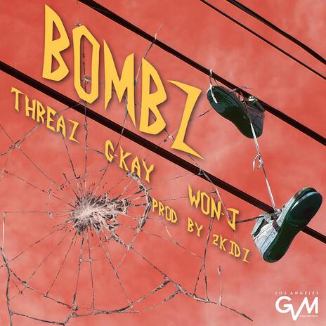 Bombz ft. G-kay & Threaz cover art