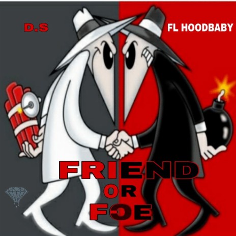 Friend Or Foe ft. FL Hoodbaby cover art