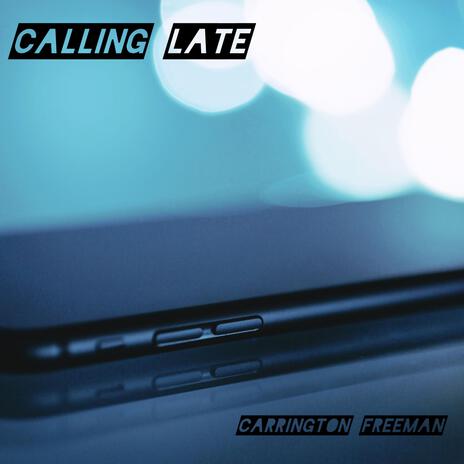Calling Late cover art