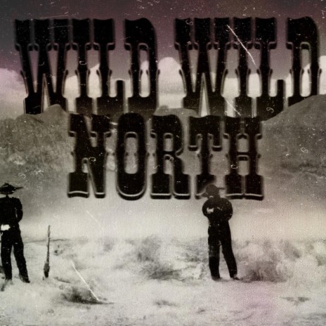 wild wild north cover art