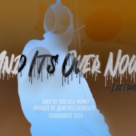 And It's Over Now cover art