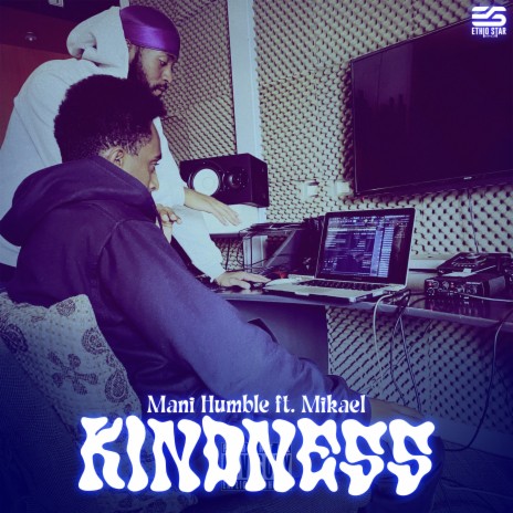 Kindness ft. Mikael