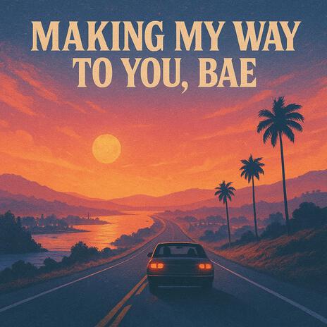 Making My Way To You, Bae cover art