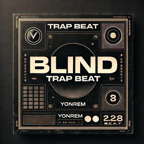 blind - trap beat