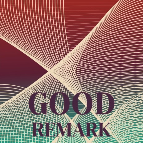 Good Remark cover art