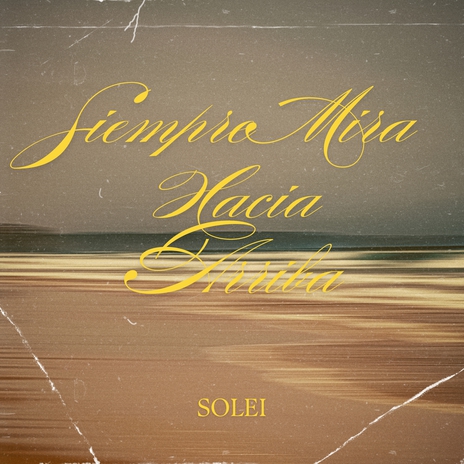 Siempre Mira Hacia Arriba cover art
