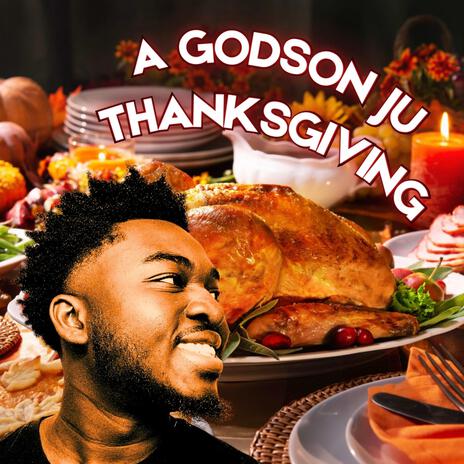A Godson Ju Thanksgiving cover art