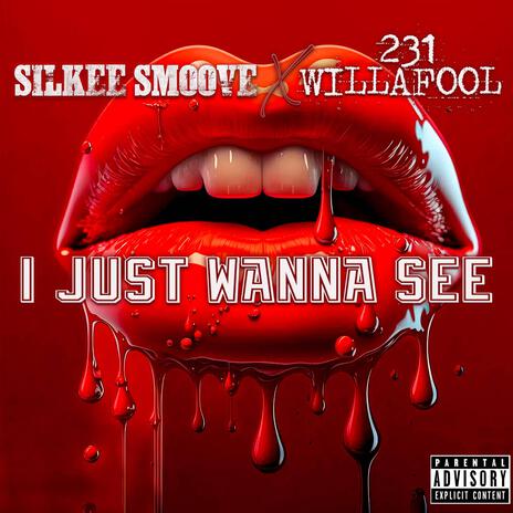 I Just Wanna See (Radio Edit) ft. 231 Willafool cover art
