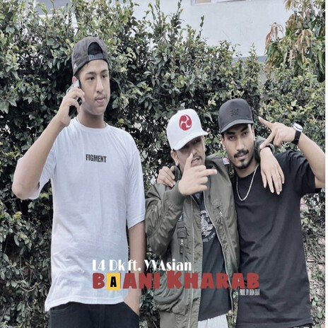 Bani Kharab ft. YVAsian
