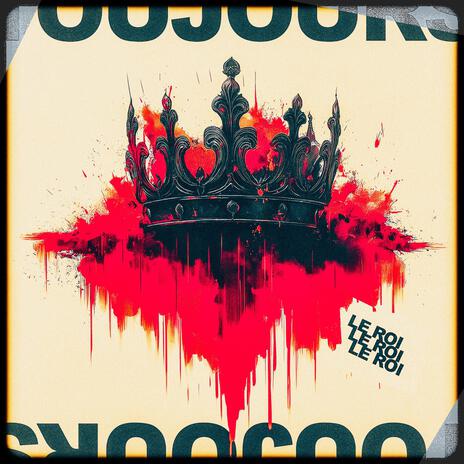 Toujours Le Roi ft. Atlas BLK cover art