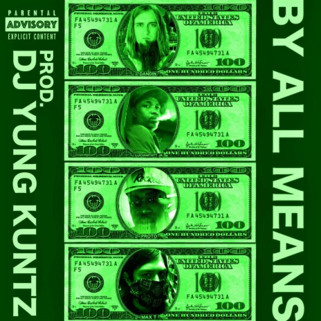 BY All MEANS ft. Max-T , Proto5300 , Dandin cover art