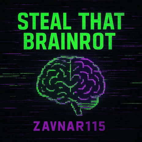 Steal That Brainrot cover art