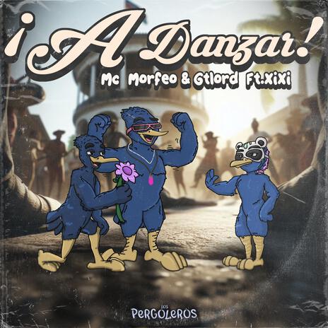 A Danzar ft. Mc Morfeo & xixi cover art
