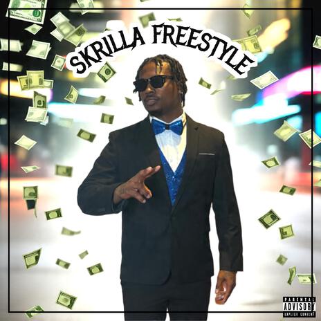 Skrilla Freestyle