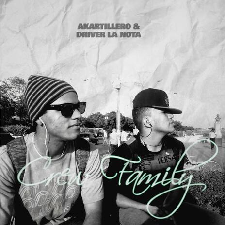 Crew Family ft. Driver La Nota