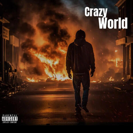 Crazy World ft. Fedel2seata & Hustle cover art