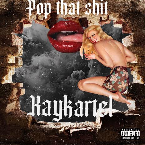 Pop that shit cover art