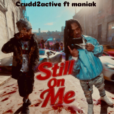 Still on me P ft. Maniak cover art