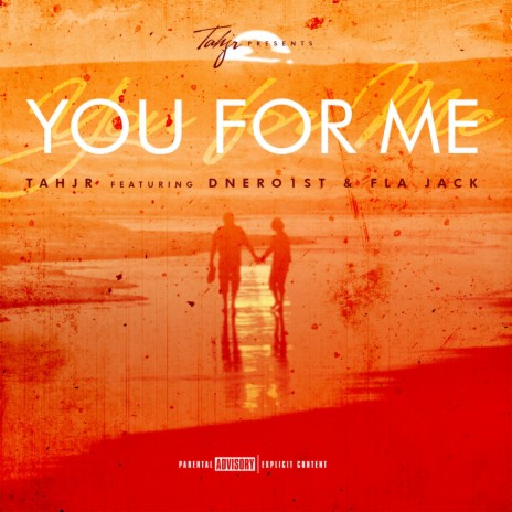 You For Me ft. Dnero1st & Fla Jack cover art