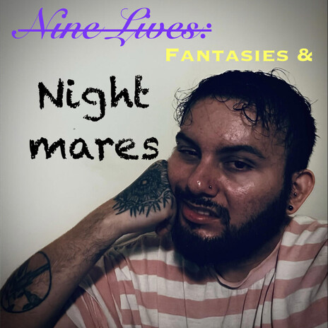 Fantasies & Nightmares
