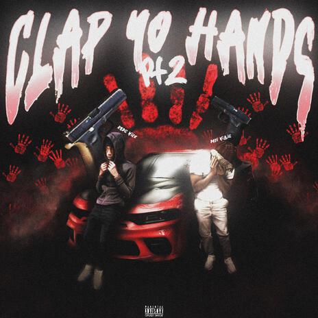 Clap Yo Hands, Pt. 2 ft. Day1 Lil Willie cover art