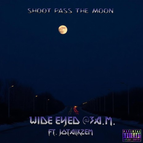 Shoot Pass The Moon ft. JoTalk2em