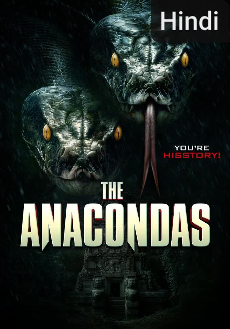 The Anacondas [Hindi]
