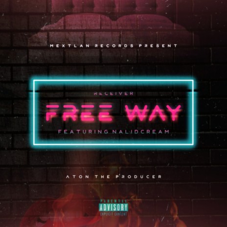 Free Way ft. NalidCream cover art