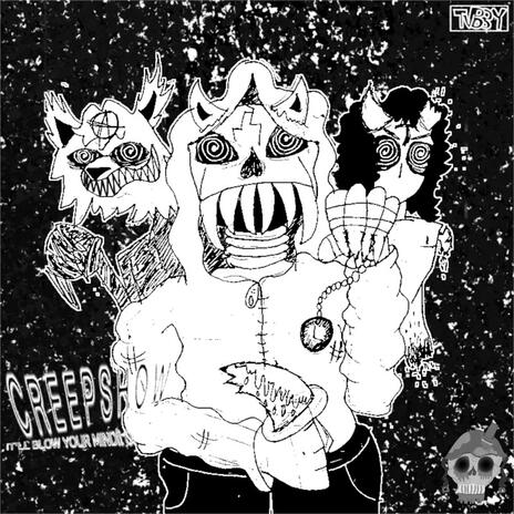 WELCOME TO THE CREEPSHOW ft. t4bicore & Fluxx Drxwned cover art
